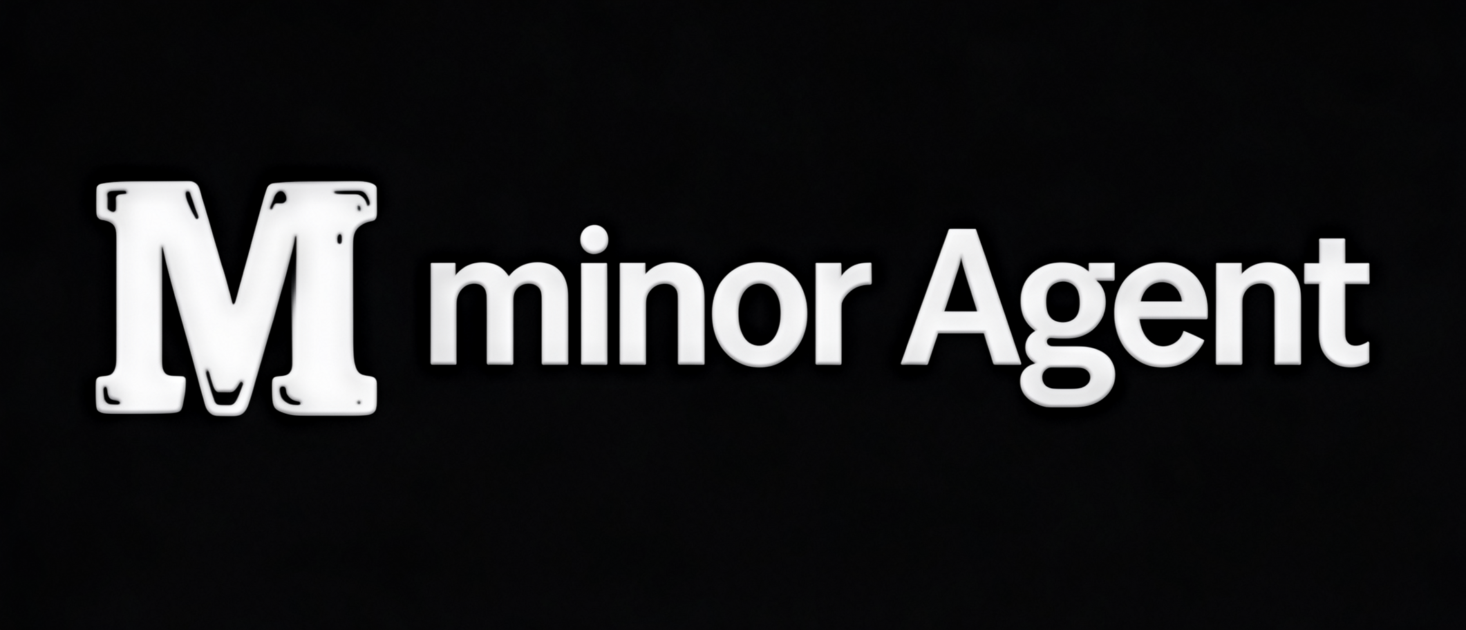 minor Agent